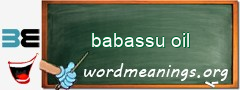WordMeaning blackboard for babassu oil